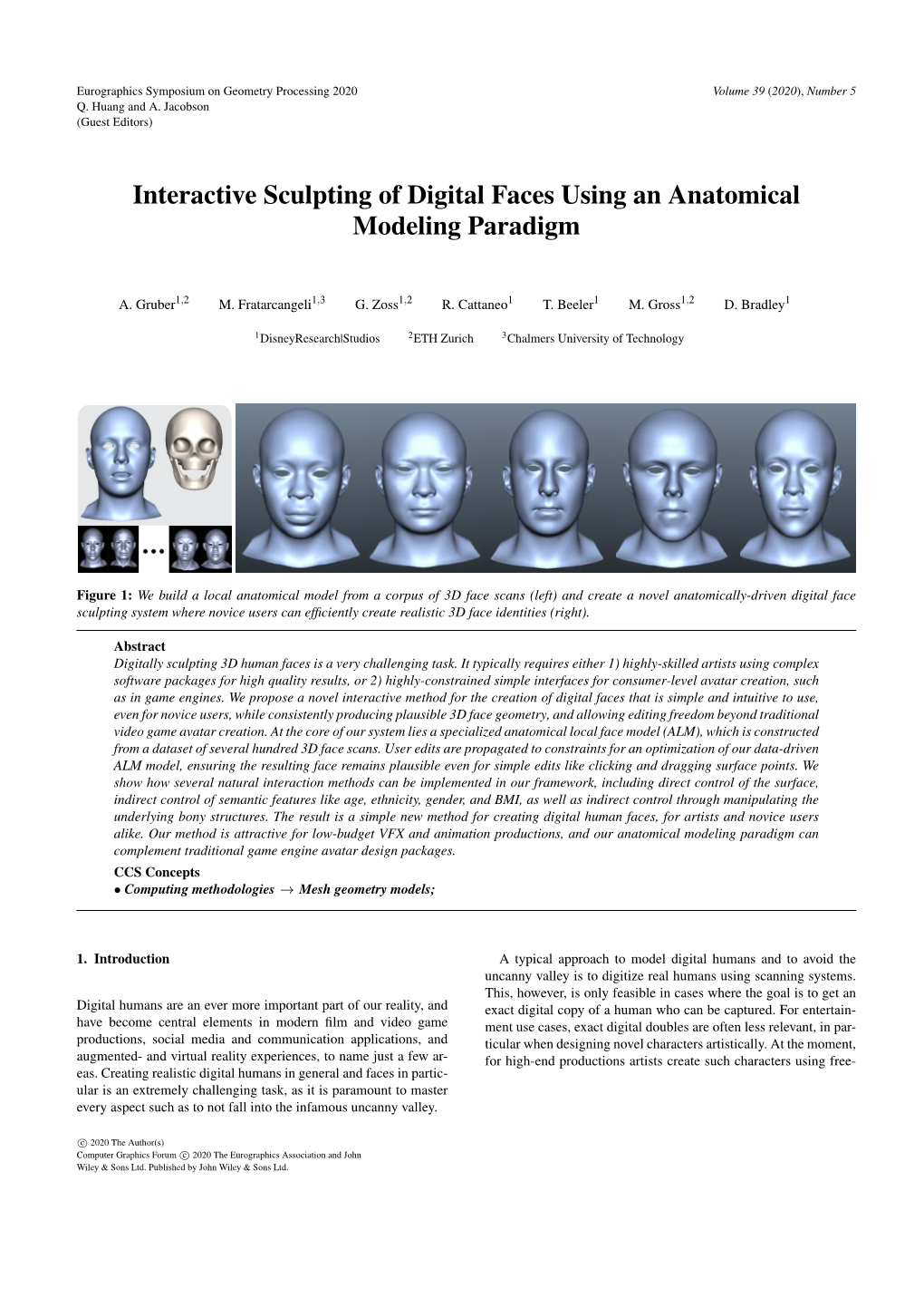 Interactive Sculpting of Digital Faces Using an Anatomical Modeling Paradigm