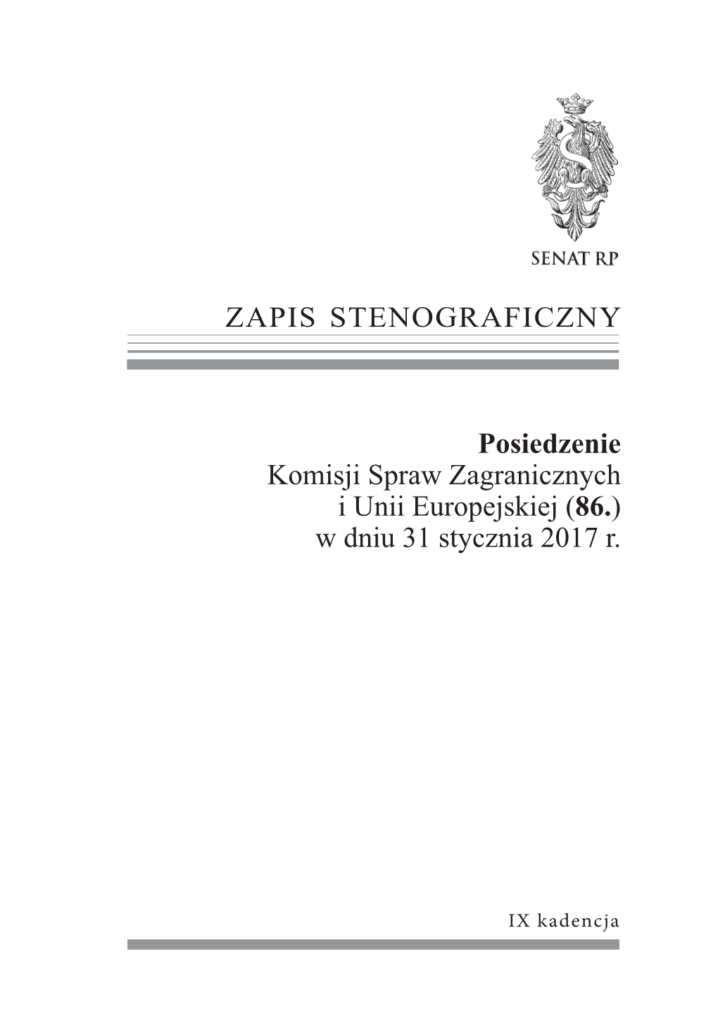 Zapis Stenograficzny Z 86. Posiedzenia Komisji Spraw