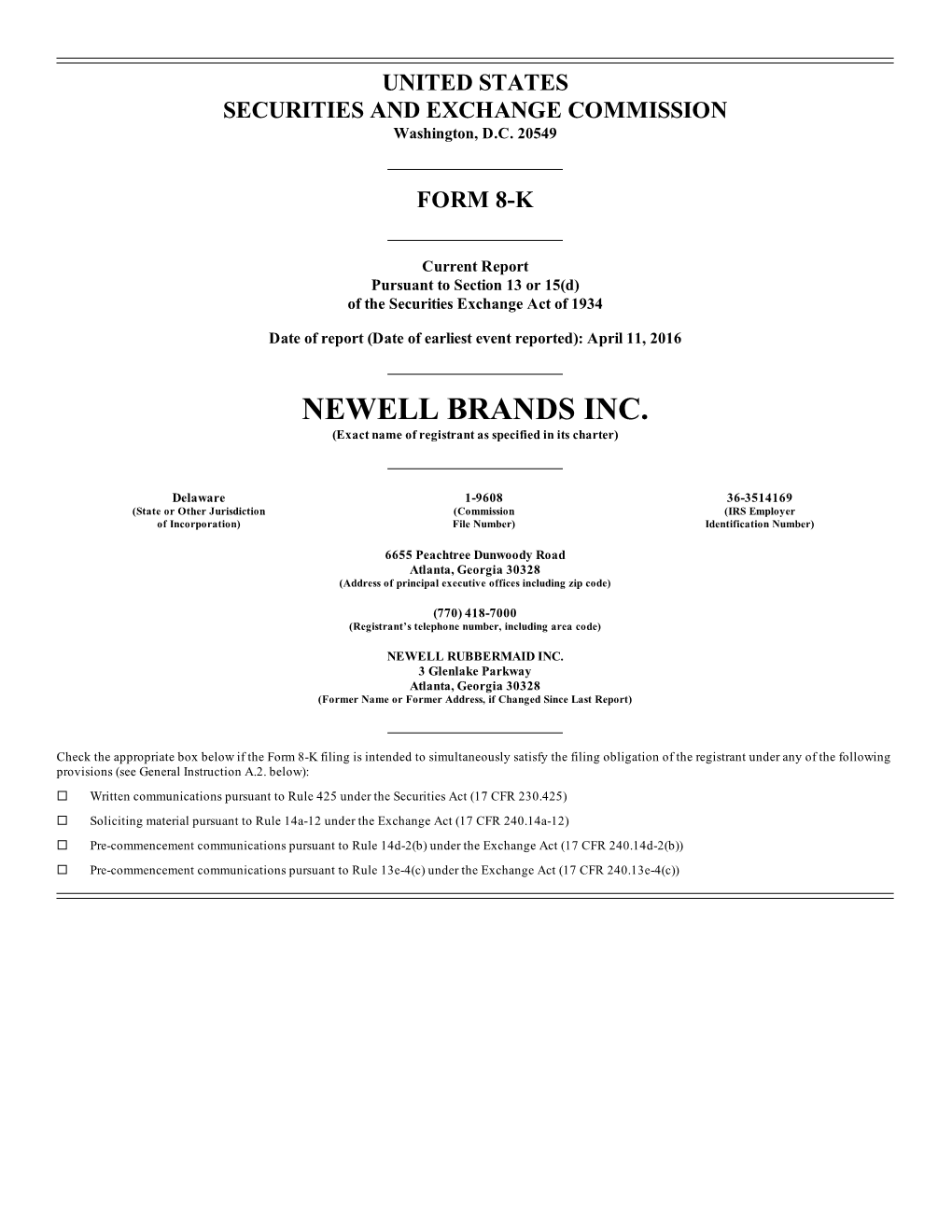 NEWELL BRANDS INC. (Exact Name of Registrant As Specified in Its Charter)