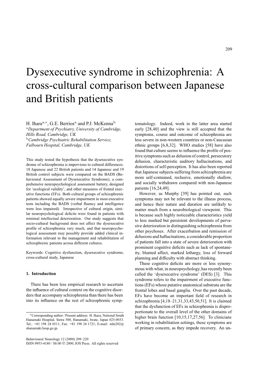 Dysexecutive Syndrome in Schizophrenia: a Cross-Cultural Comparison Between Japanese and British Patients