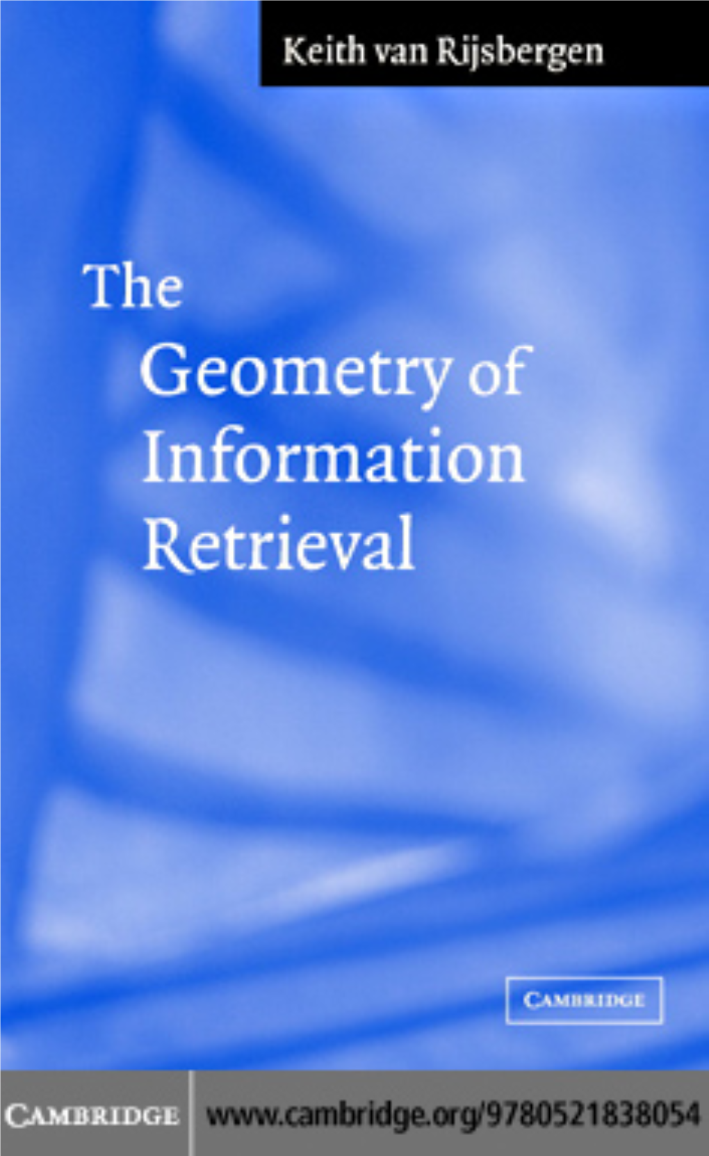 The Geometry of Information Retrieval