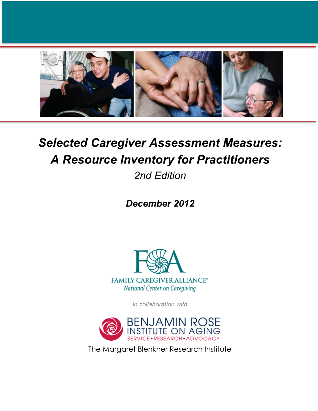 Selected Caregiver Assessment Measures: a Resource Inventory for Practitioners 2Nd Edition