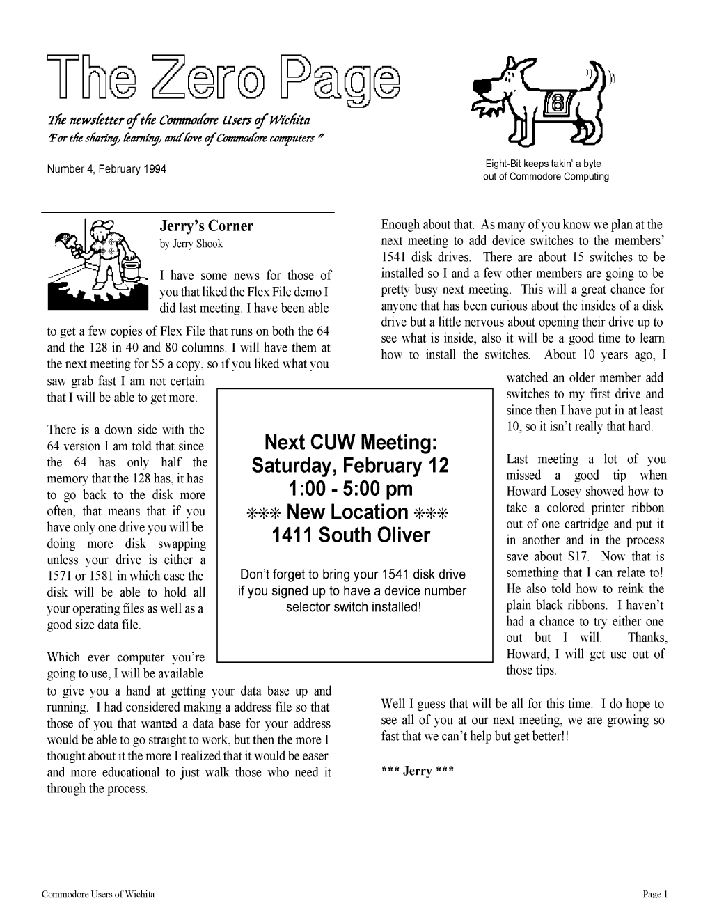 The Zero Page Is a Monthly Publication of the Commodore Users of C=CPM+ Programs Set up in Three Different File Bases Wichita