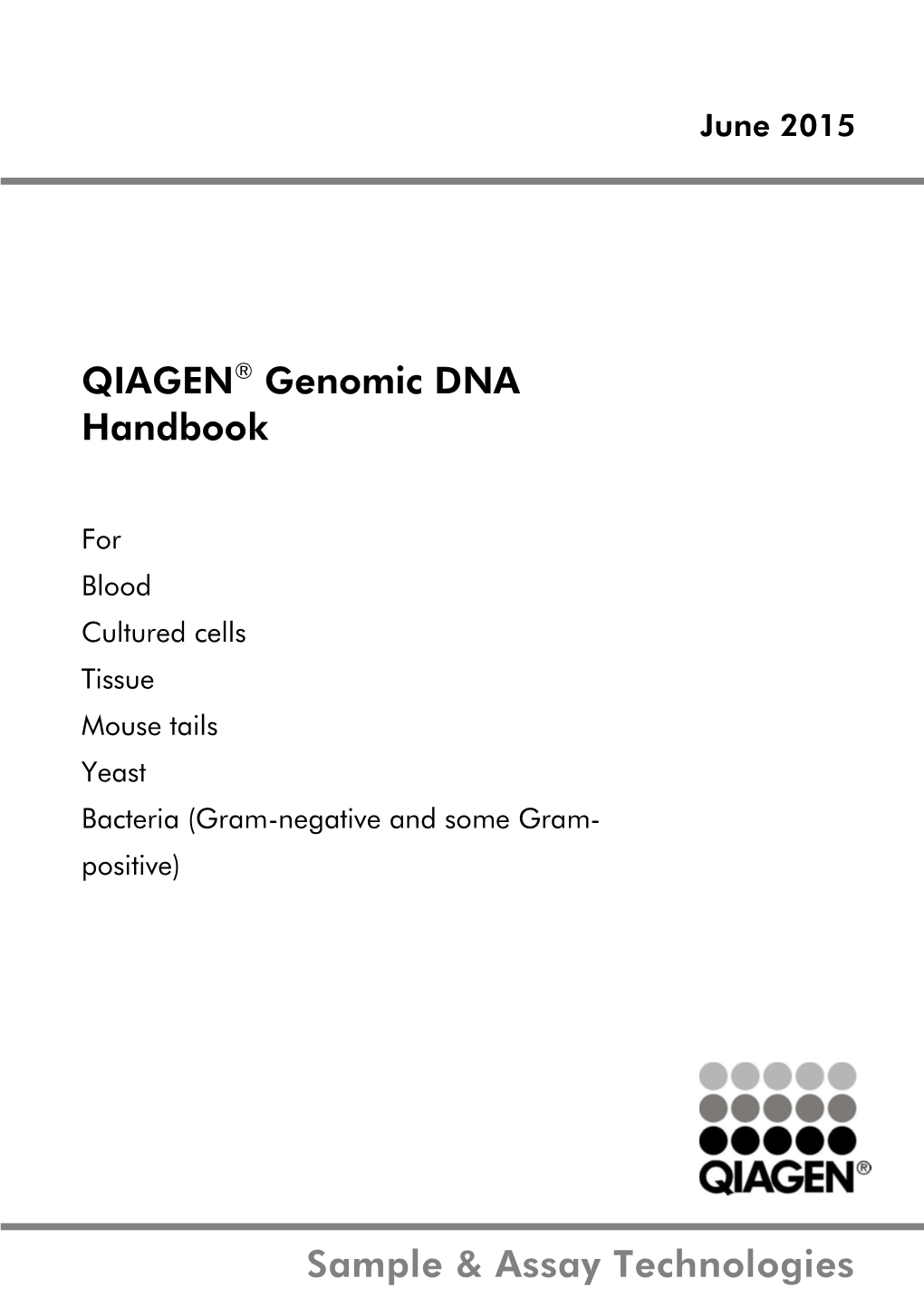 Sample & Assay Technologies QIAGEN® Genomic DNA Handbook