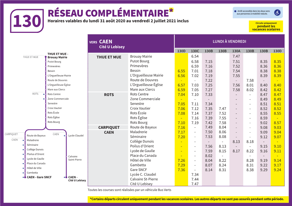 RÉSEAU COMPLÉMENTAIRE* Horaires Valables Du Lundi 31 Août 2020 Au Vendredi 2 Juillet 2021 Inclus Circule Uniquement Pendant Les ��� ��� Vacances Scolaires