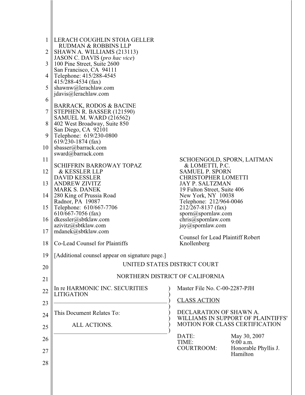In Re Harmonic, Inc. Securities Litigation 00-CV-2287-Declaration of Shawn A. Williams in Support of Plaintiffs' Motion