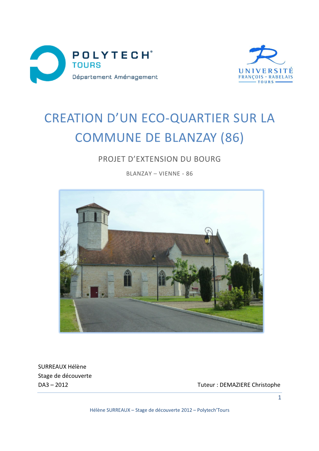 Creation D'un Eco-Quartier Sur La Commune De Blanzay