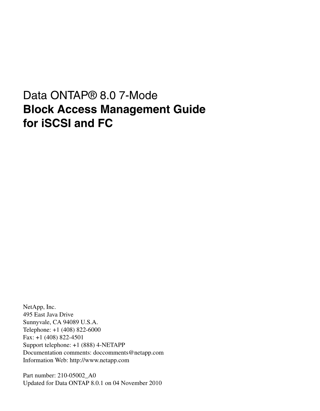 Data ONTAP 8.0 7-Mode Block Access Management Guide for Iscsi and FC