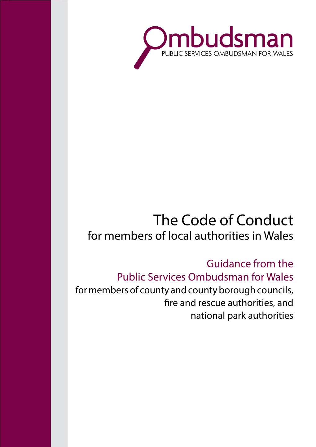 The Code of Conduct for Members of Local Authorities in Wales