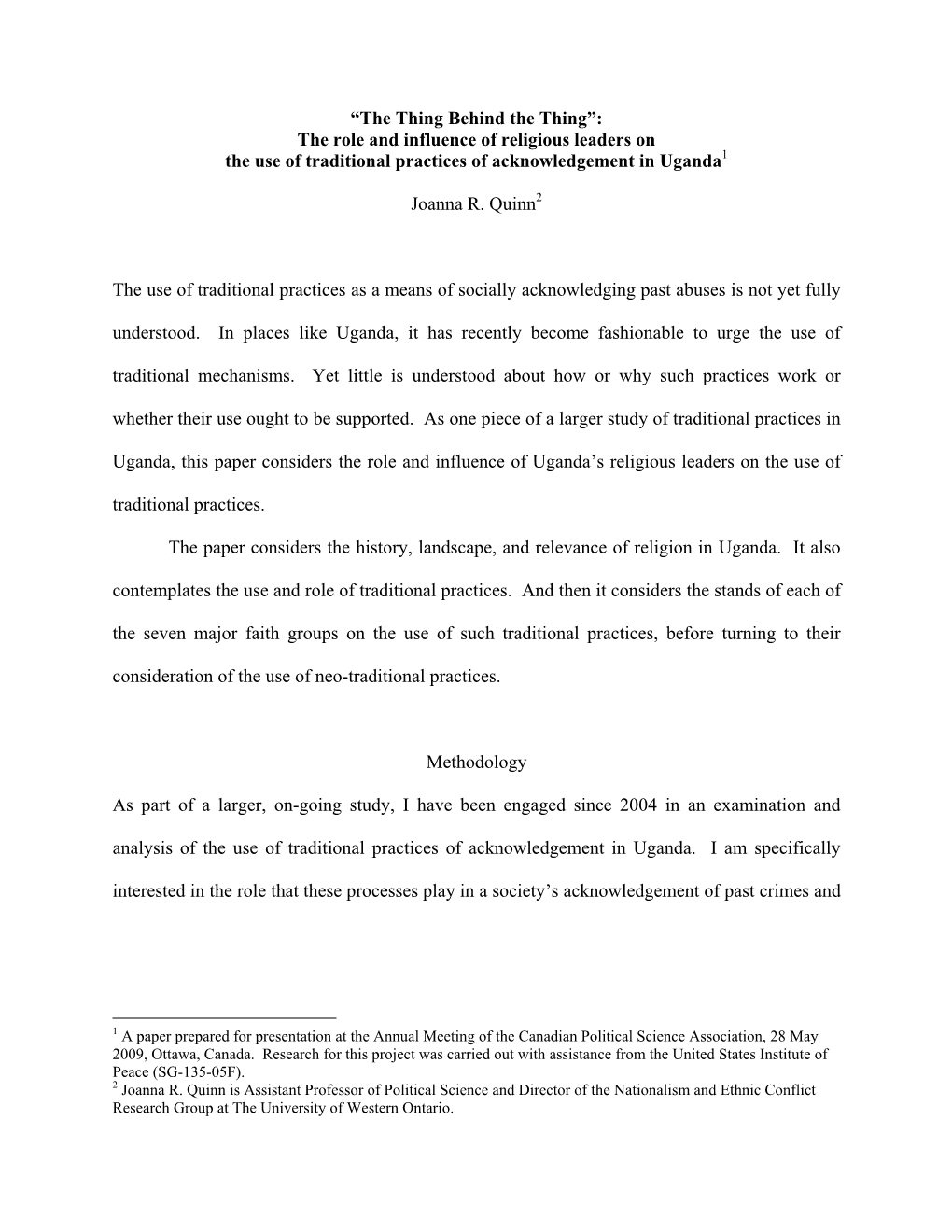 “The Thing Behind the Thing”: the Role and Influence of Religious Leaders on the Use of Traditional Practices of Acknowledgement in Uganda1