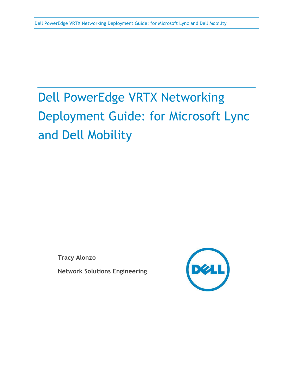 Dell Poweredge VRTX Networking Deployment Guide: for Microsoft Lync and Dell Mobility