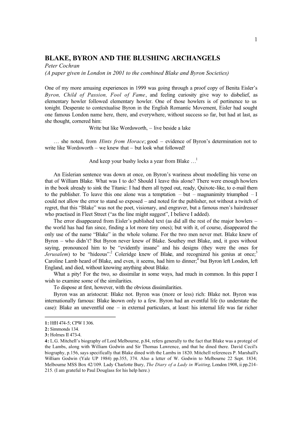 BLAKE, BYRON and the BLUSHING ARCHANGELS Peter Cochran (A Paper Given in London in 2001 to the Combined Blake and Byron Societies)