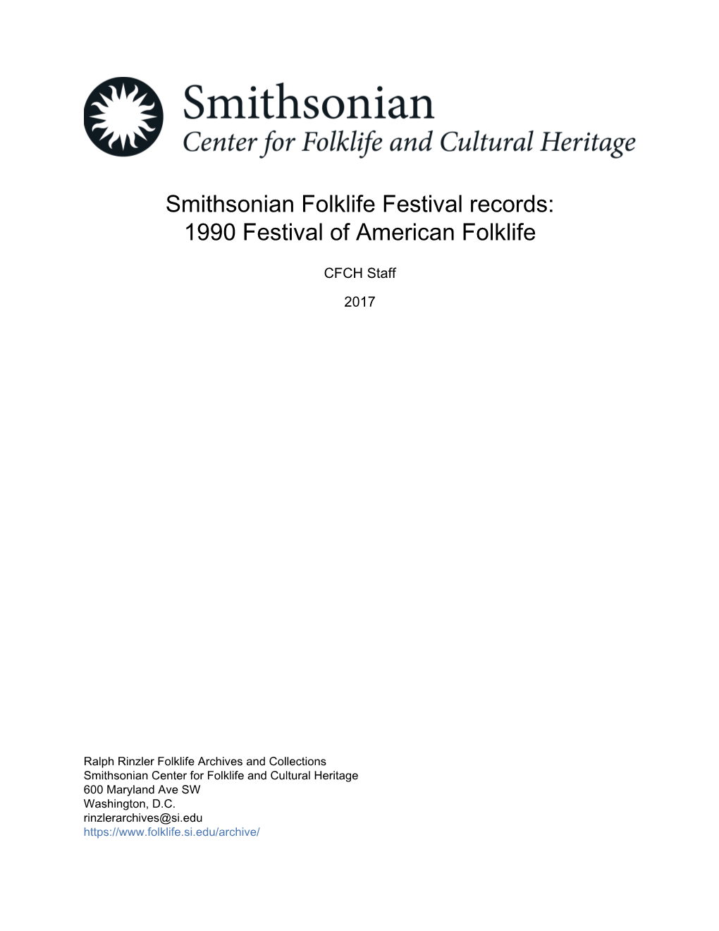 Smithsonian Folklife Festival Records: 1990 Festival of American Folklife