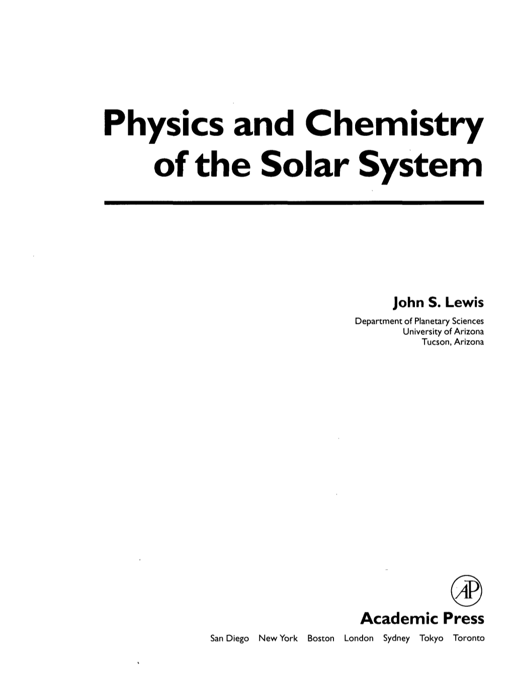 Physics and Chemistry of the Solar System