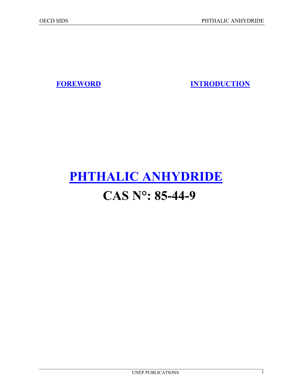 Phthalic Anhydride Cas N°: 85-44-9