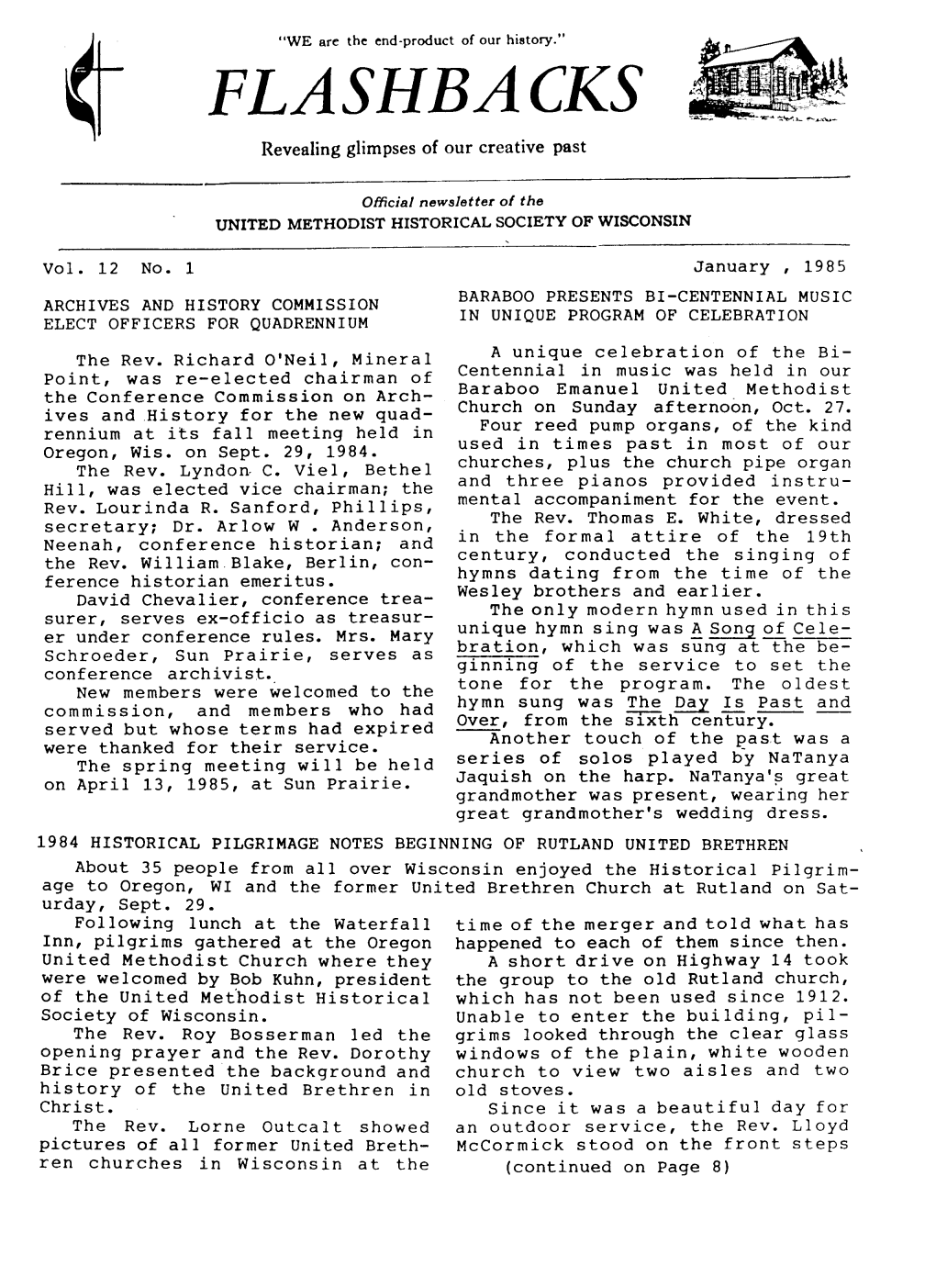 January , 1985 ARCHIVES and HISTORY COMMISSION BARABOO PRESENTS BI-CENTENNIAL MUSIC ELECT OFFICERS for QUADRENNIUM in UNIQUE PROGRAM of CELEBRATION the Rev