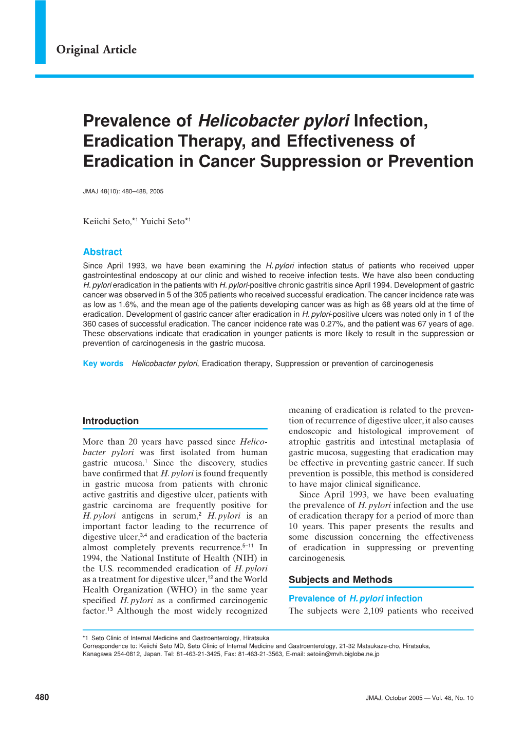 Prevalence of Helicobacter Pylori Infection, Eradication Therapy, and Effectiveness of Eradication in Cancer Suppression Or Prevention