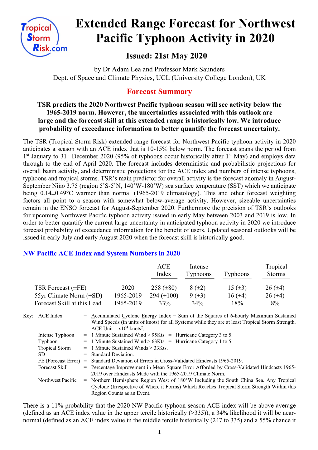 Extended Range Forecast for Northwest Pacific Typhoon Activity in 2020 Issued: 21St May 2020 by Dr Adam Lea and Professor Mark Saunders Dept