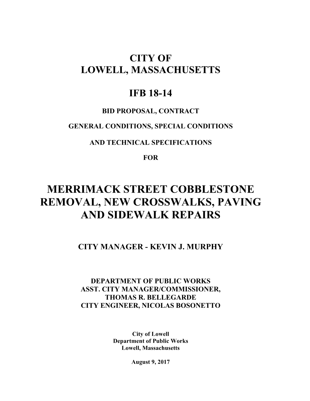 Merrimack Street Cobblestone Removal, New Crosswalks, Paving and Sidewalk Repairs