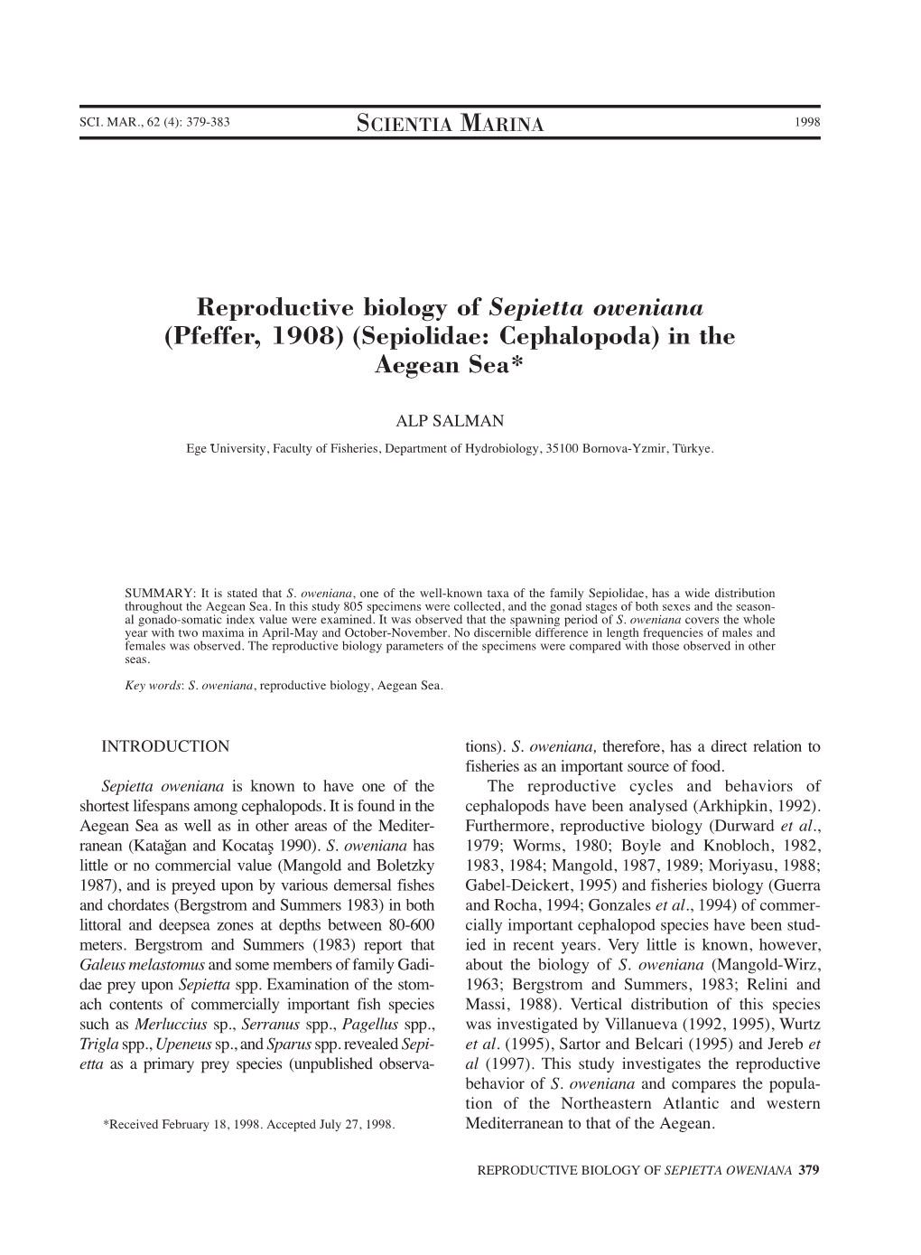 Reproductive Biology of Sepietta Oweniana (Pfeffer, 1908) (Sepiolidae: Cephalopoda) in the Aegean Sea*