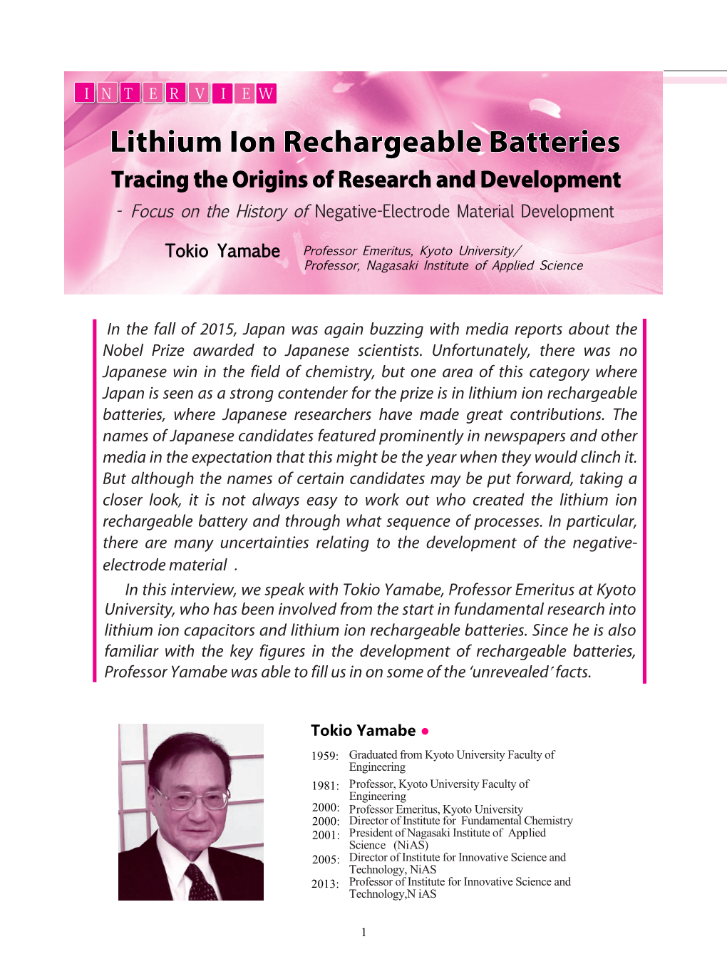 Lithium Ion Rechargeable Batteries: Tracing the Origins of Research