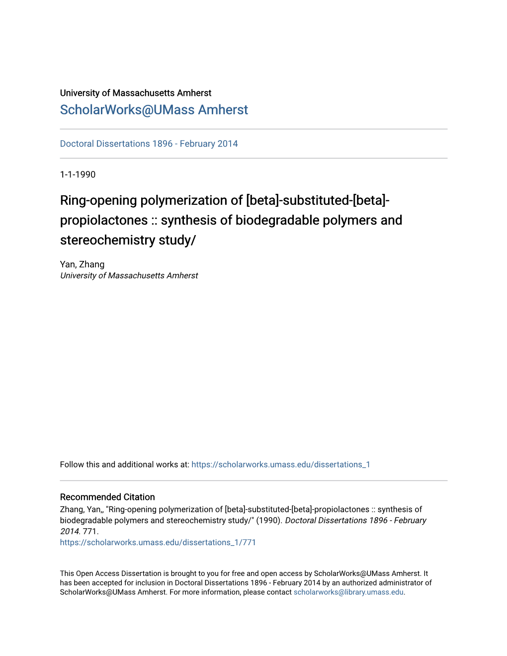 Ring-Opening Polymerization of [Beta]-Substituted-[Beta]- Propiolactones :: Synthesis of Biodegradable Polymers and Stereochemistry Study