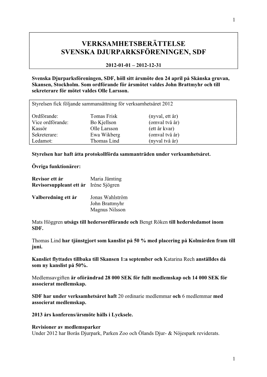 Verksamhetsberättelse Svenska Djurparksföreningen, Sdf