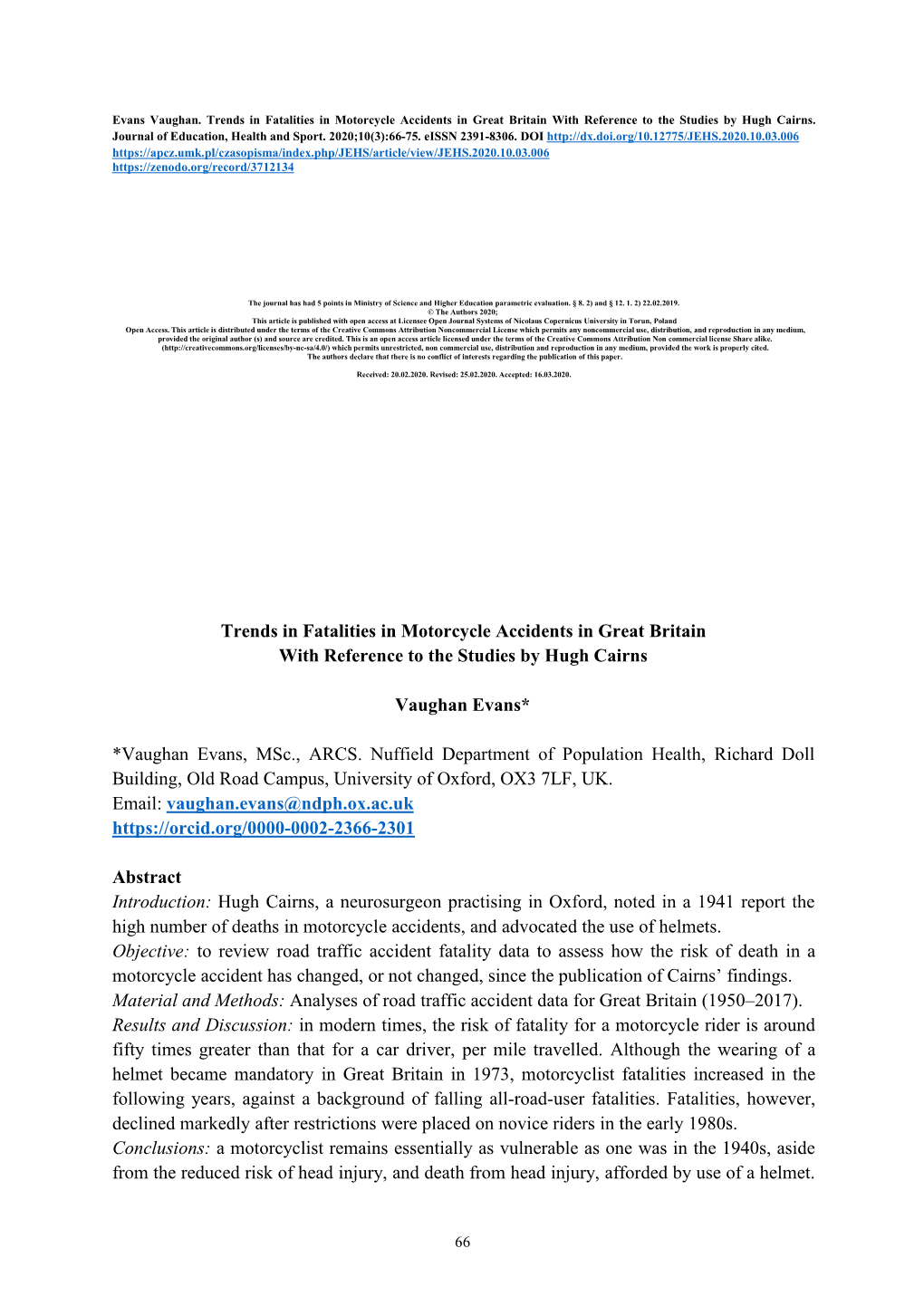 Trends in Fatalities in Motorcycle Accidents in Great Britain with Reference to the Studies by Hugh Cairns