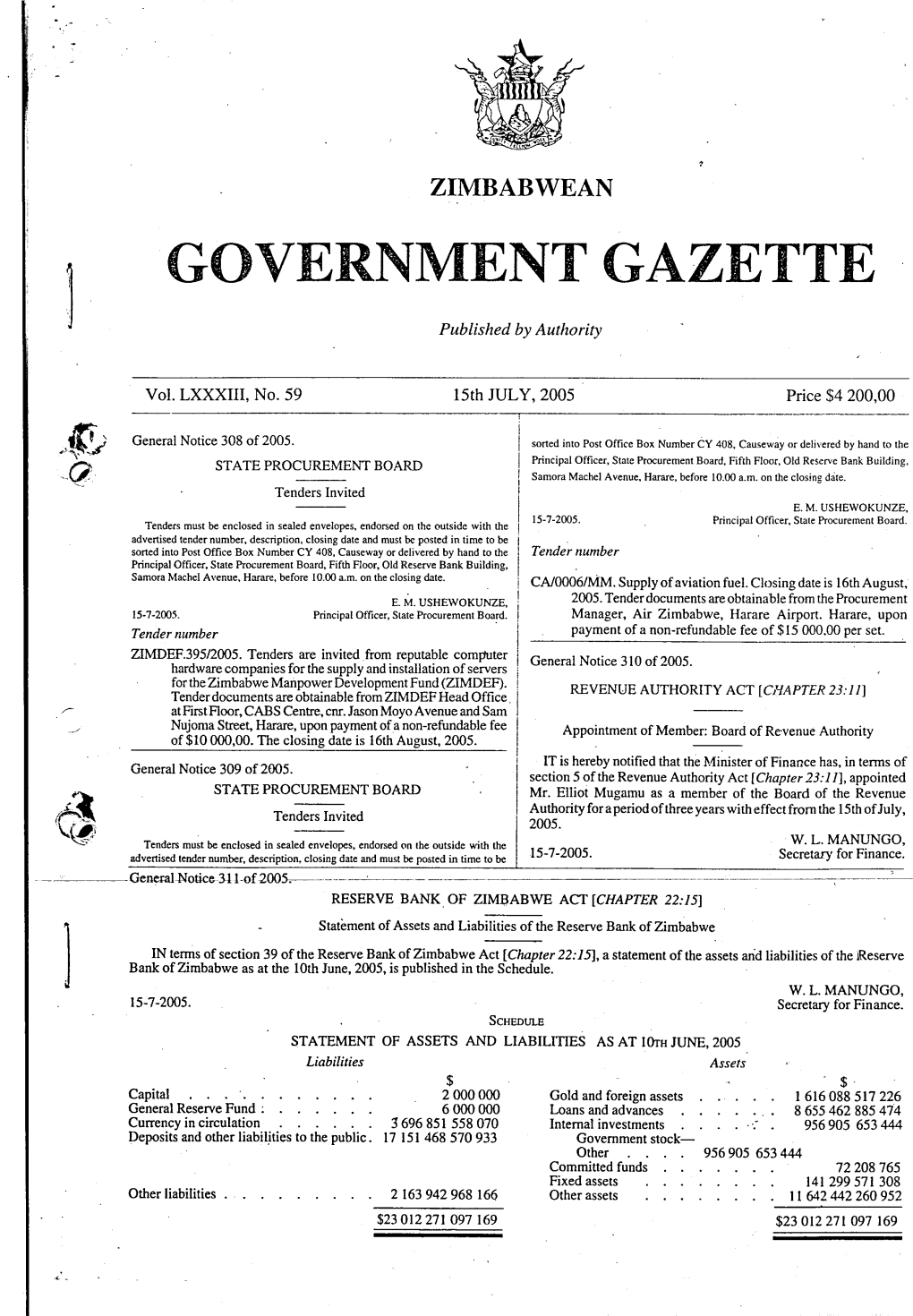 Zimbabwean Government Gazette, 15Th July, 2005 ■ I 672 I Genera! Notice 312 of 2005
