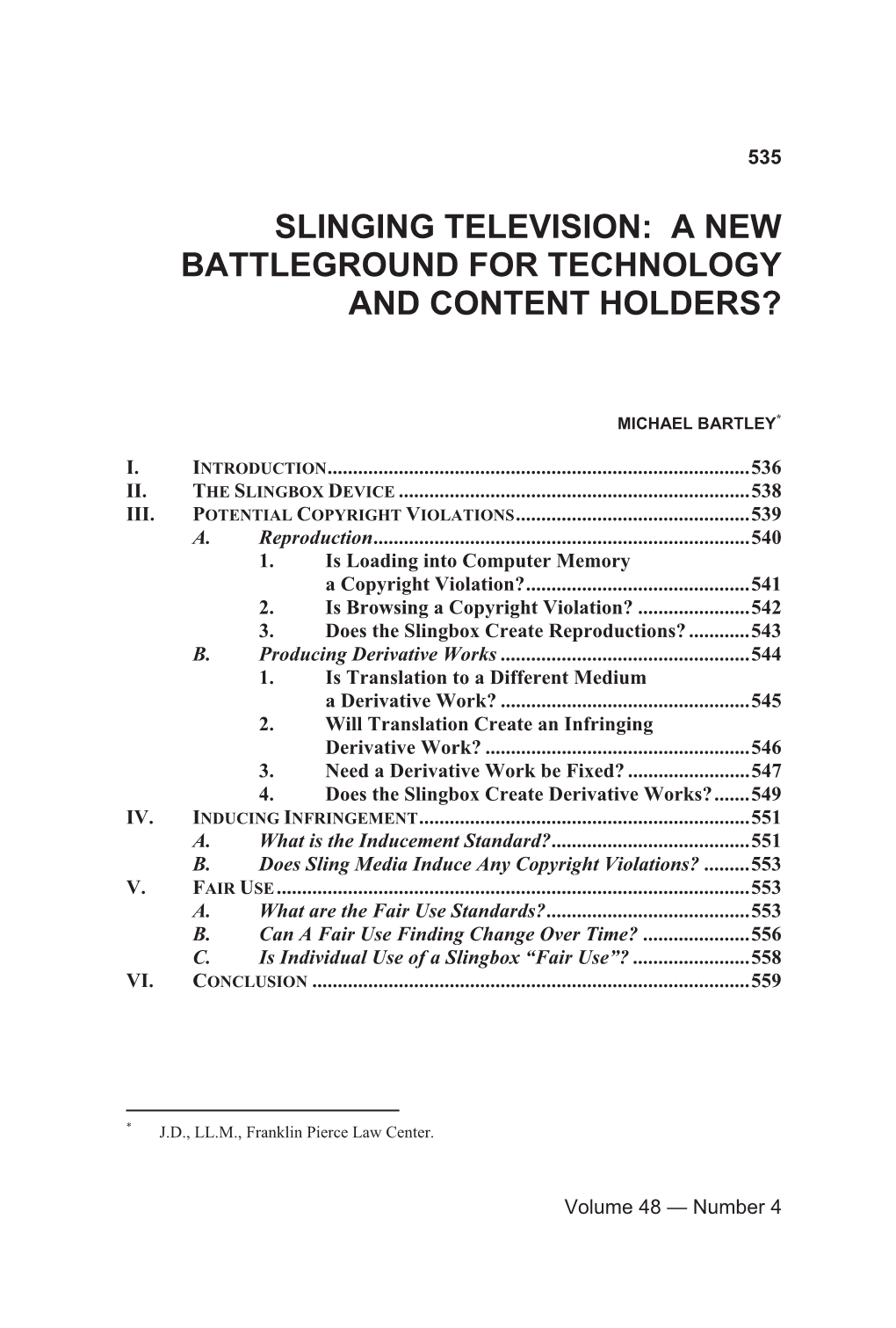 Slinging Television: a New Battleground for Technology and Content Holders?