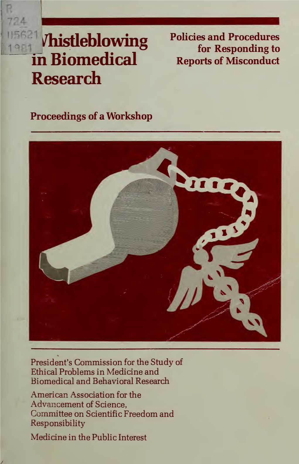 Whistleblowing in Biomedical Research : Policies and Procedures For