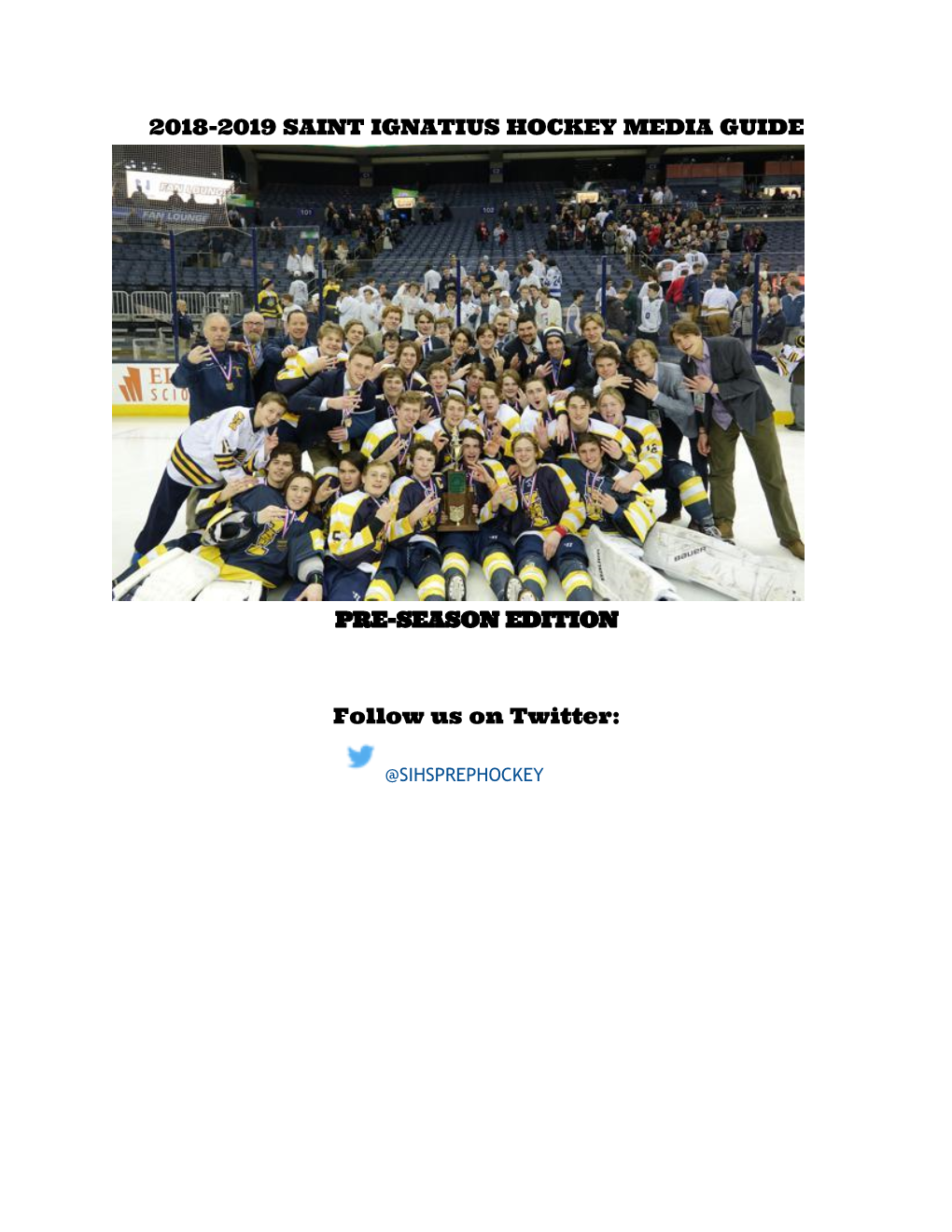 2018-2019 Saint Ignatius Hockey Media Guide