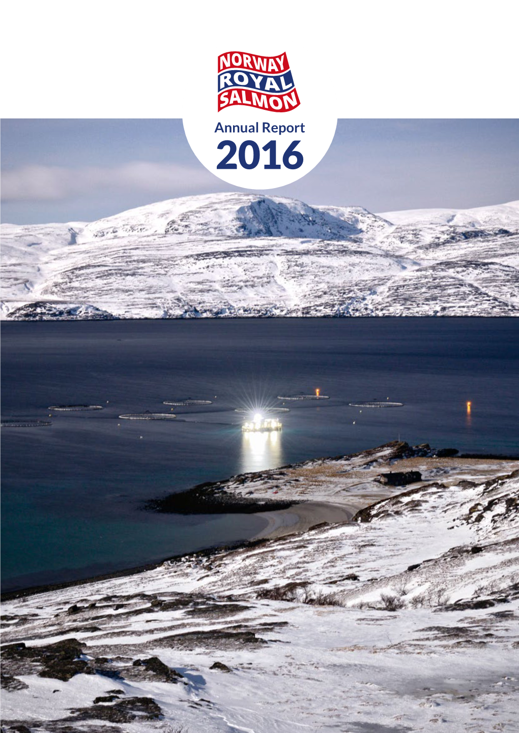 Annual Report 2016 Layout and Print: Skipnes Kommunikasjon AS