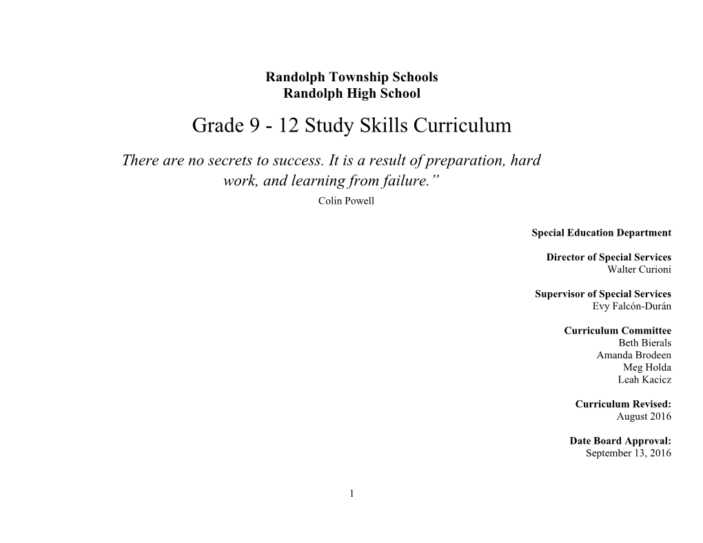 Grade 9 - 12 Study Skills Curriculum There Are No Secrets to Success