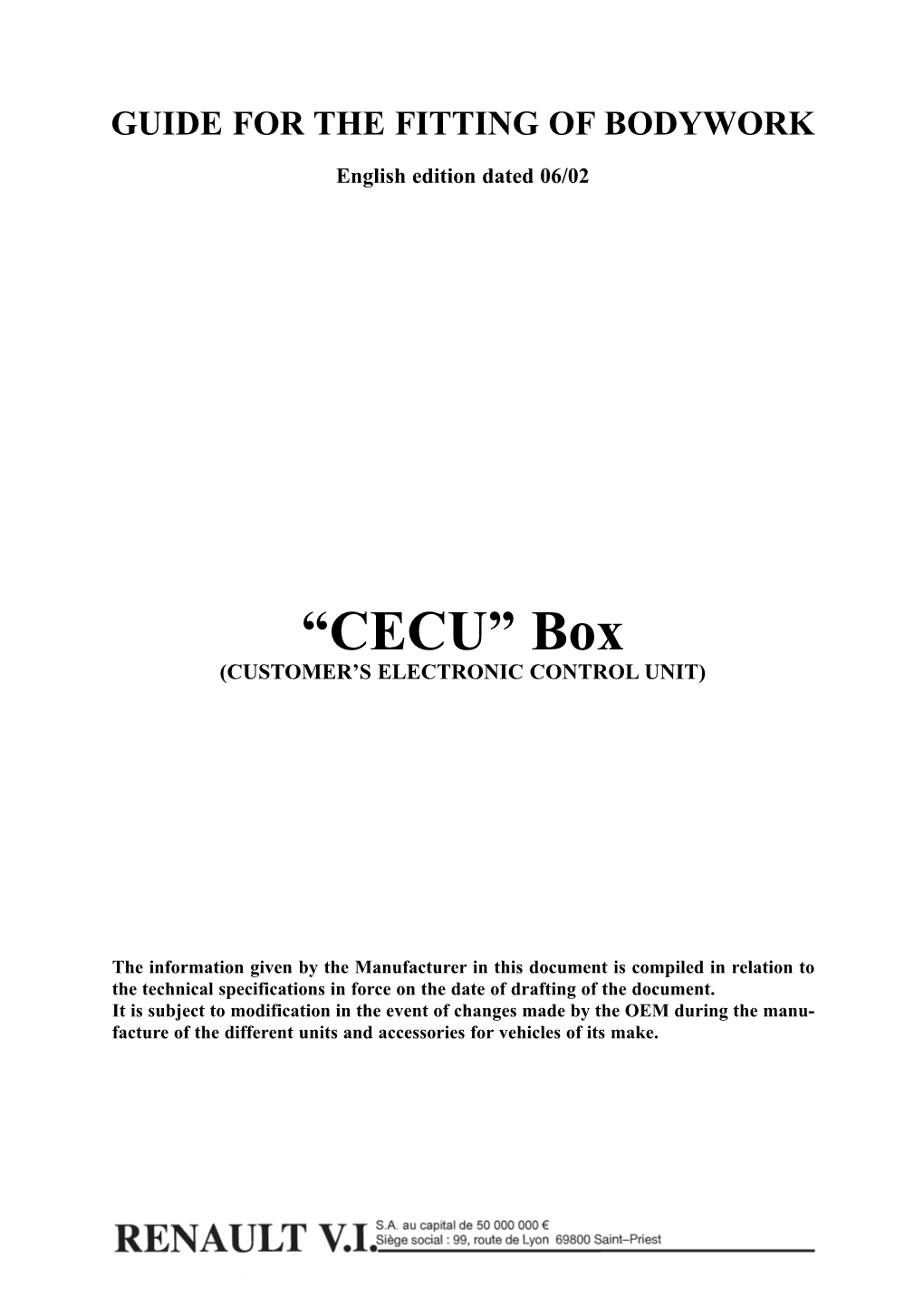 Boîtier “CECU”