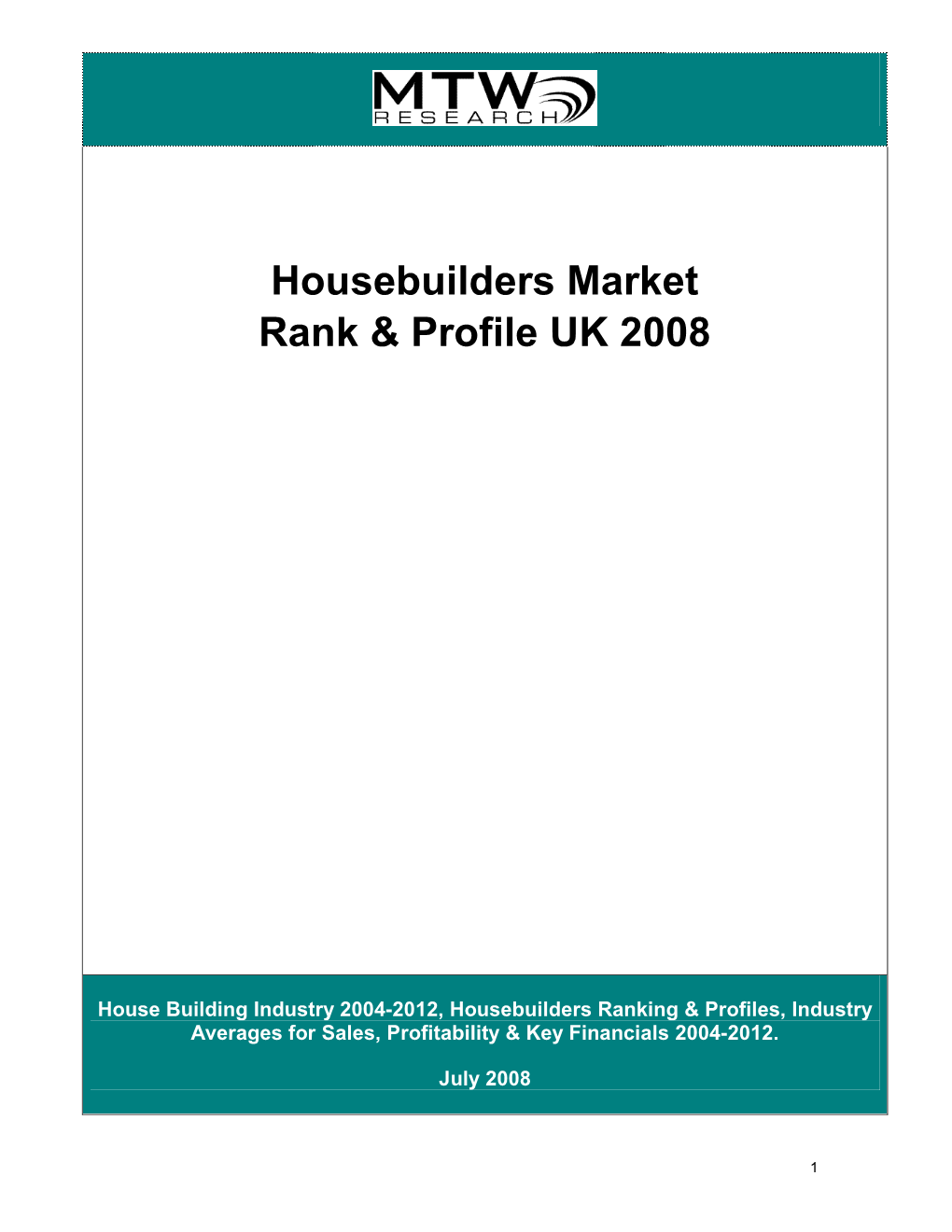 Housebuilders Market Rank & Profile UK 2008
