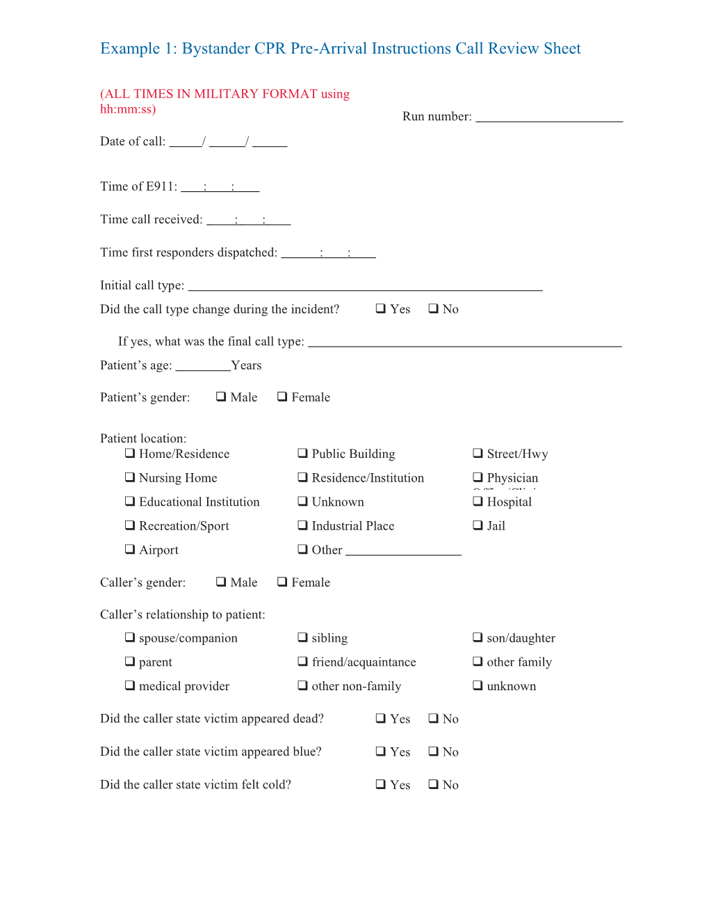 Example 1: Bystander CPR Pre-Arrival Instructions Call Review Sheet