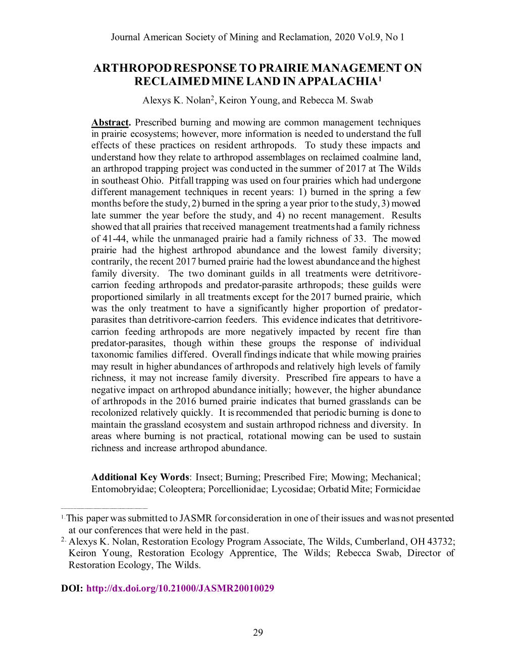 ARTHROPOD RESPONSE to PRAIRIE MANAGEMENT on RECLAIMED MINE LAND in APPALACHIA1 Alexys K