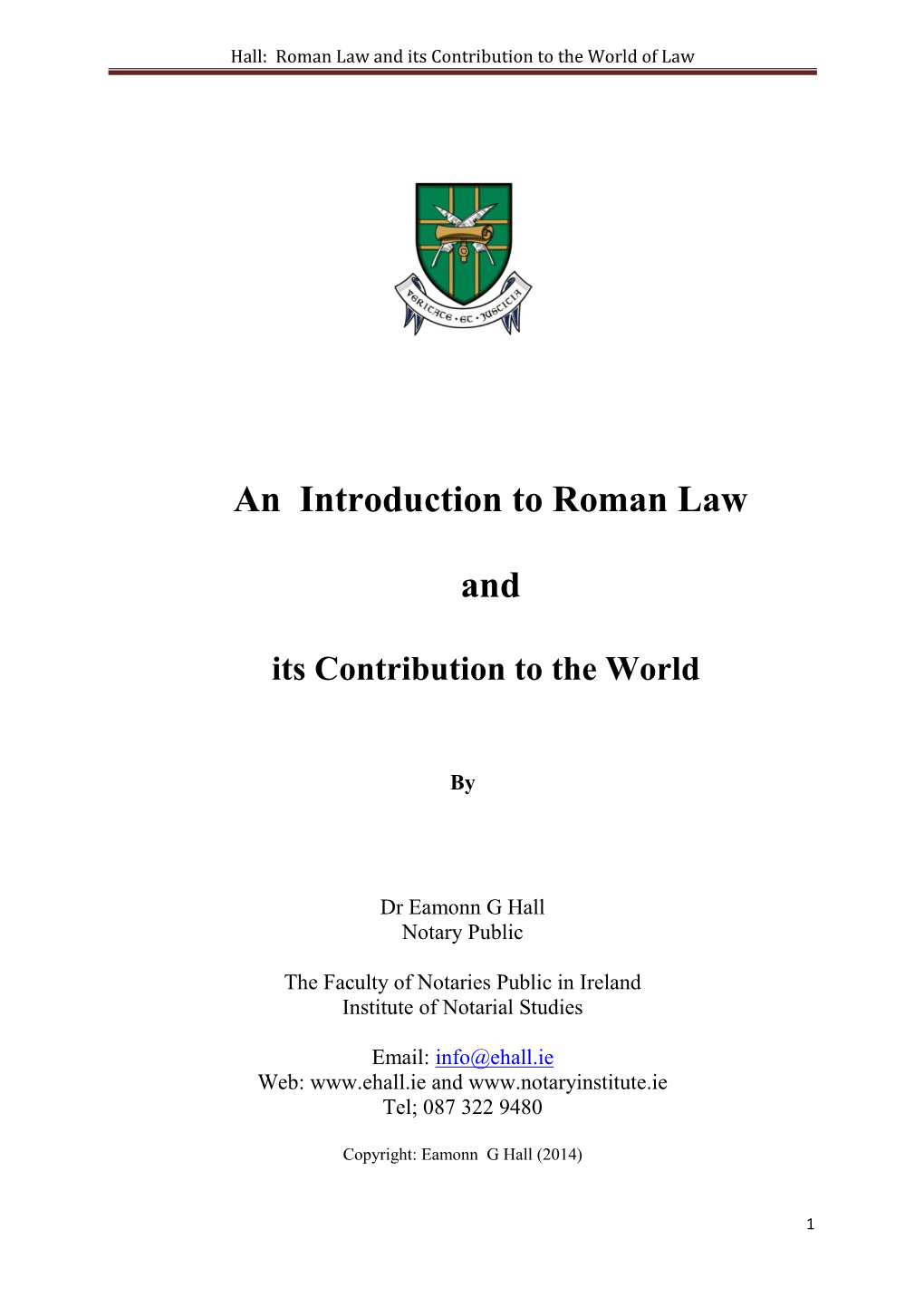 Roman Law and It's Contribution to the World Of