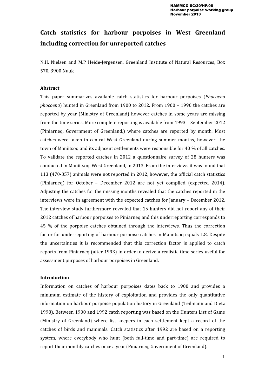 Catch Statistics for Harbour Porpoises in West Greenland Including Correction for Unreported Catches