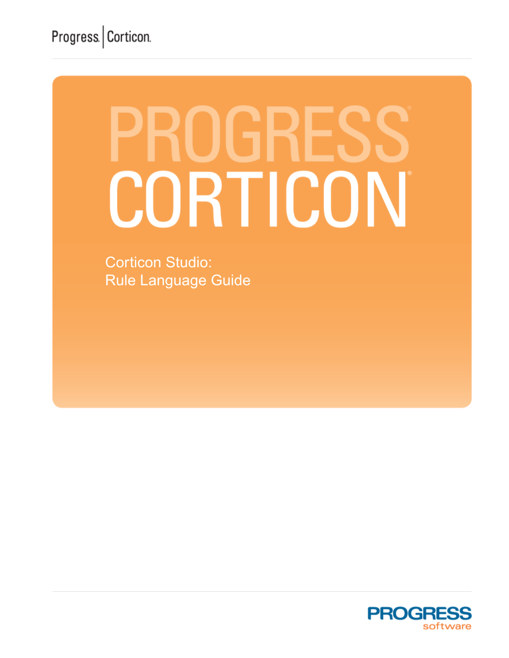 Corticon Studio: Rule Language Guide