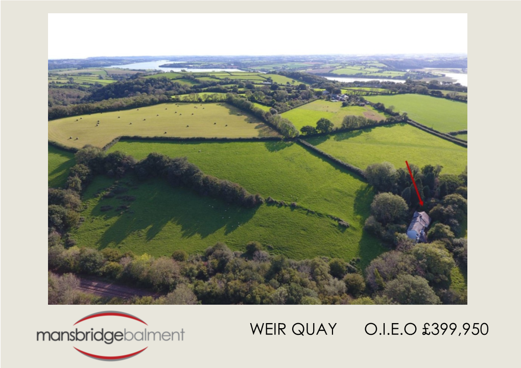 Weir Quay O.I.E.O £399,950