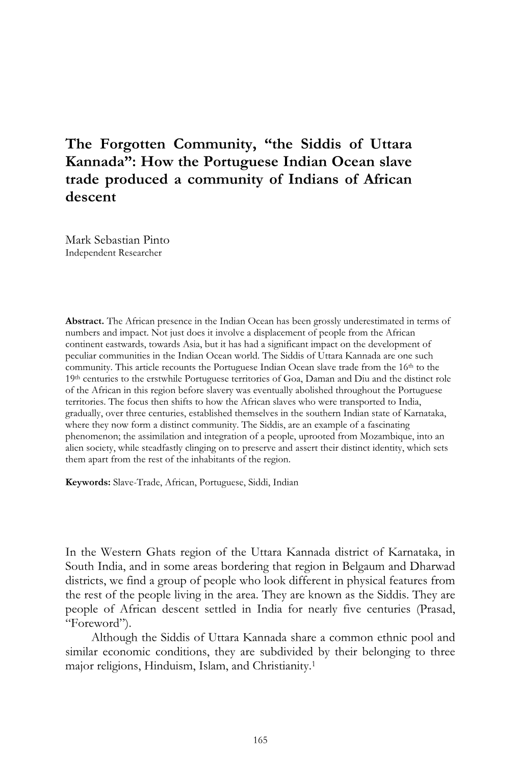 “The Siddis of Uttara Kannada”: How the Portuguese Indian Ocean Slave Trade Produced a Community of Indians of African Descent