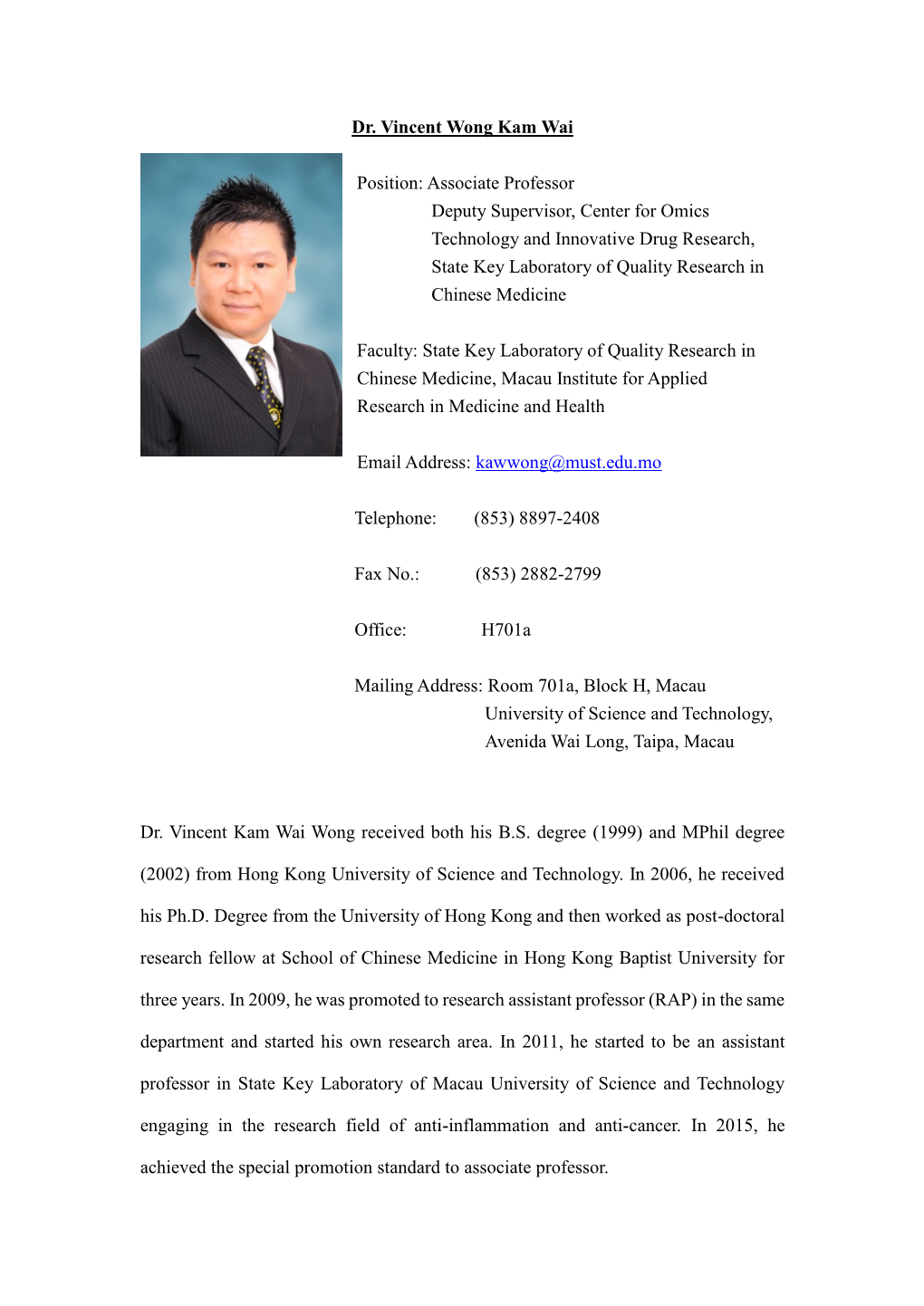 Dr. Vincent Wong Kam Wai Position