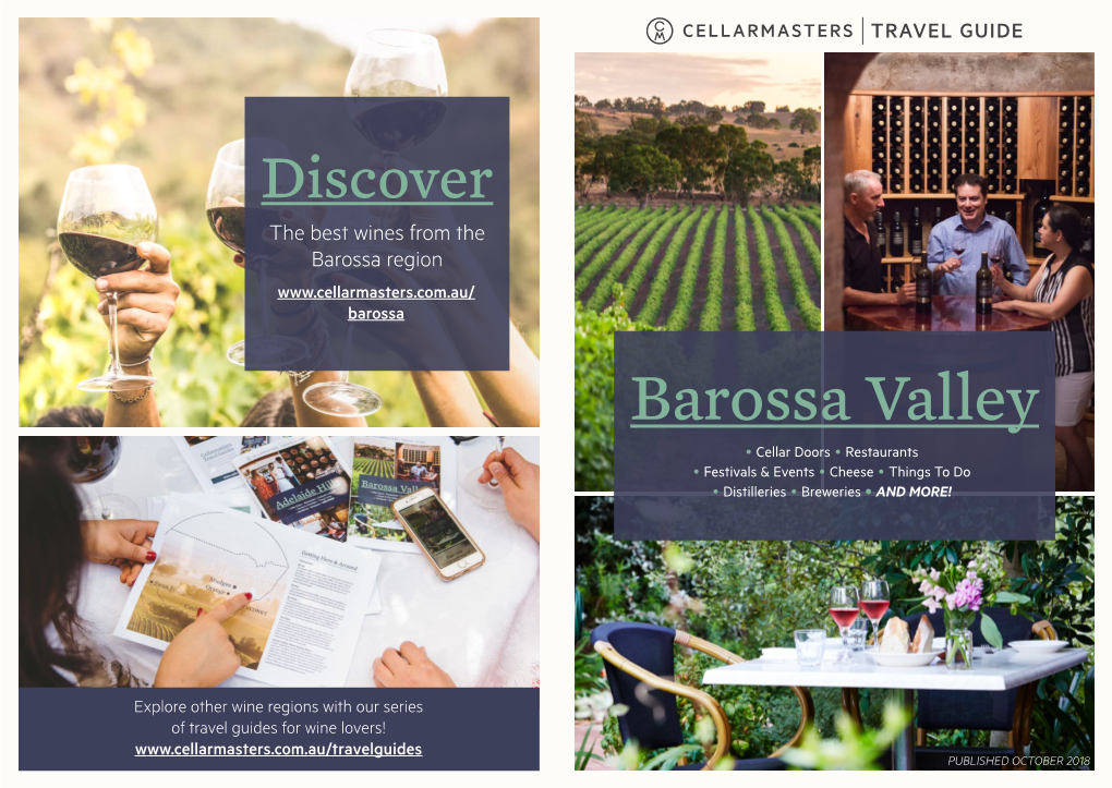 Barossa Valley • Cellar Doors • Restaurants • Festivals & Events • Cheese • Things to Do • Distilleries • Breweries • and MORE!