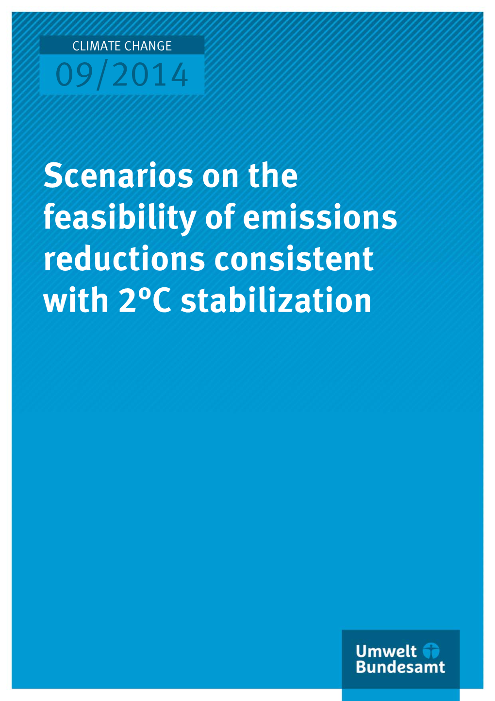 Scenarios on the Feasibility of Emissions Reductions Consistent with 2°C Stabilization