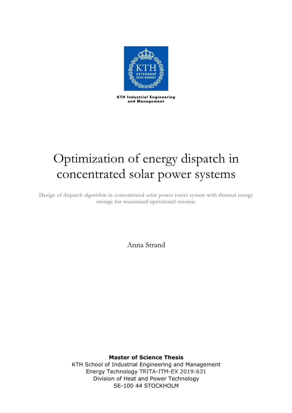 Optimization of Energy Dispatch in Concentrated Solar Power Systems