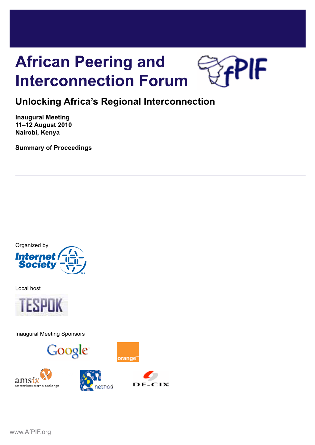 African Peering and Interconnection Forum Unlocking Africa’S Regional Interconnection