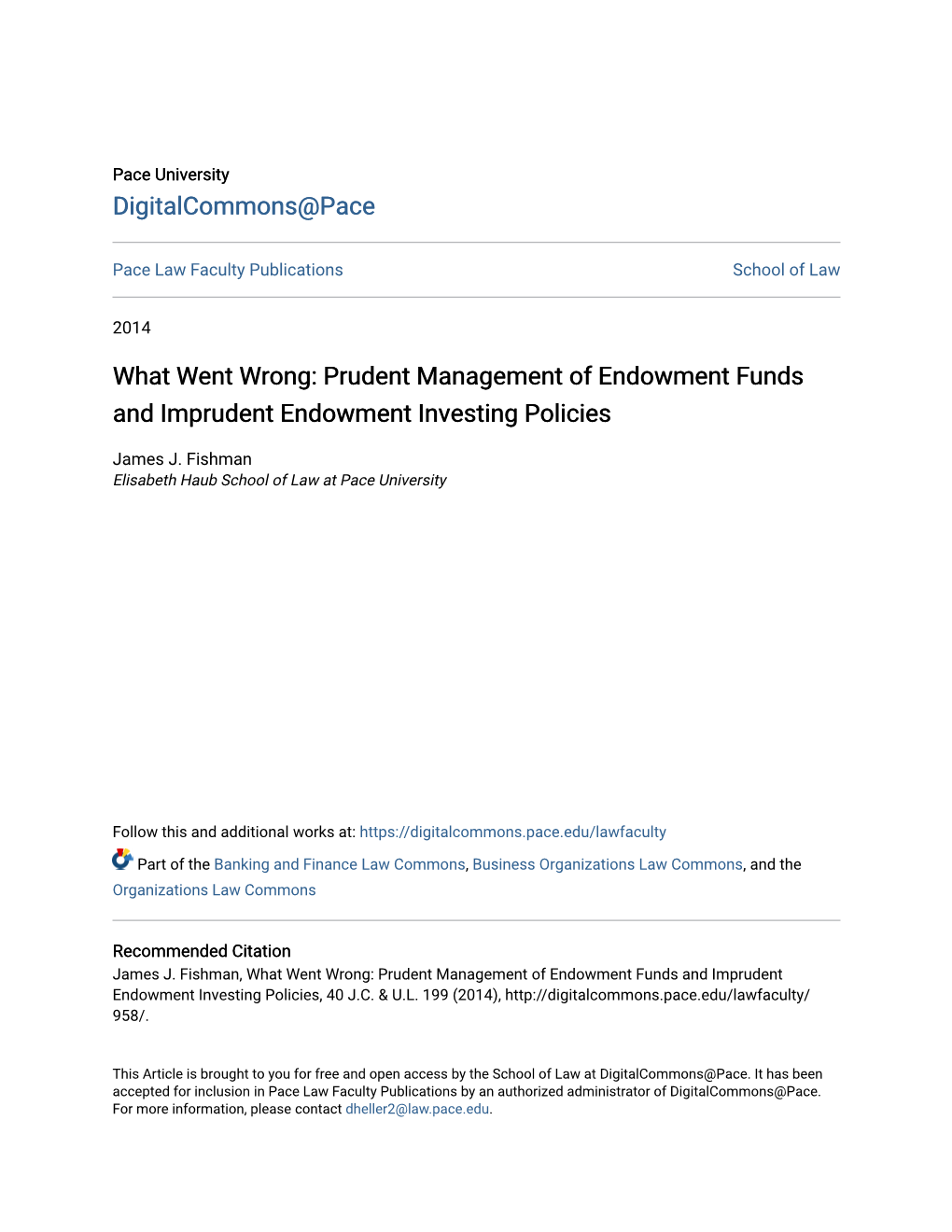 What Went Wrong: Prudent Management of Endowment Funds and Imprudent Endowment Investing Policies