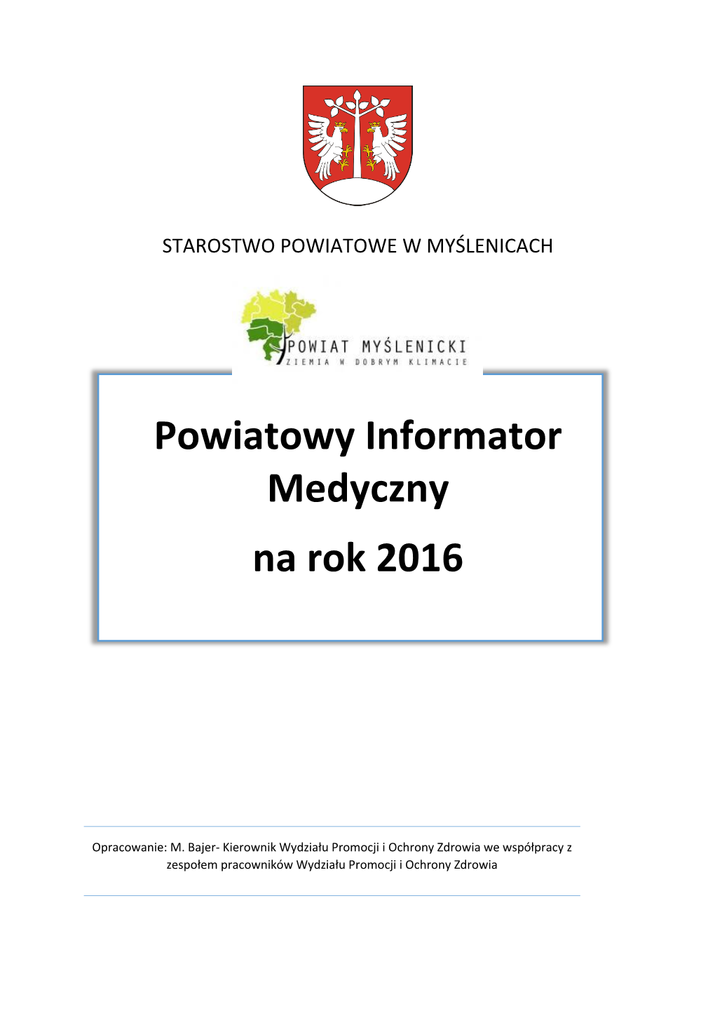 Powiatowy Informator Medyczny Na Rok 2016